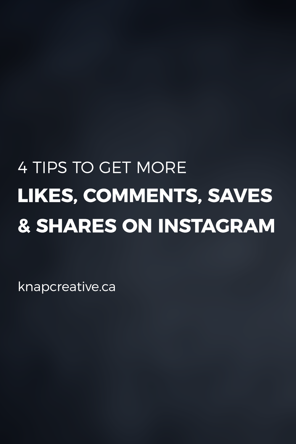 Get More Likes, Comments, Saves and Shares on Instagram