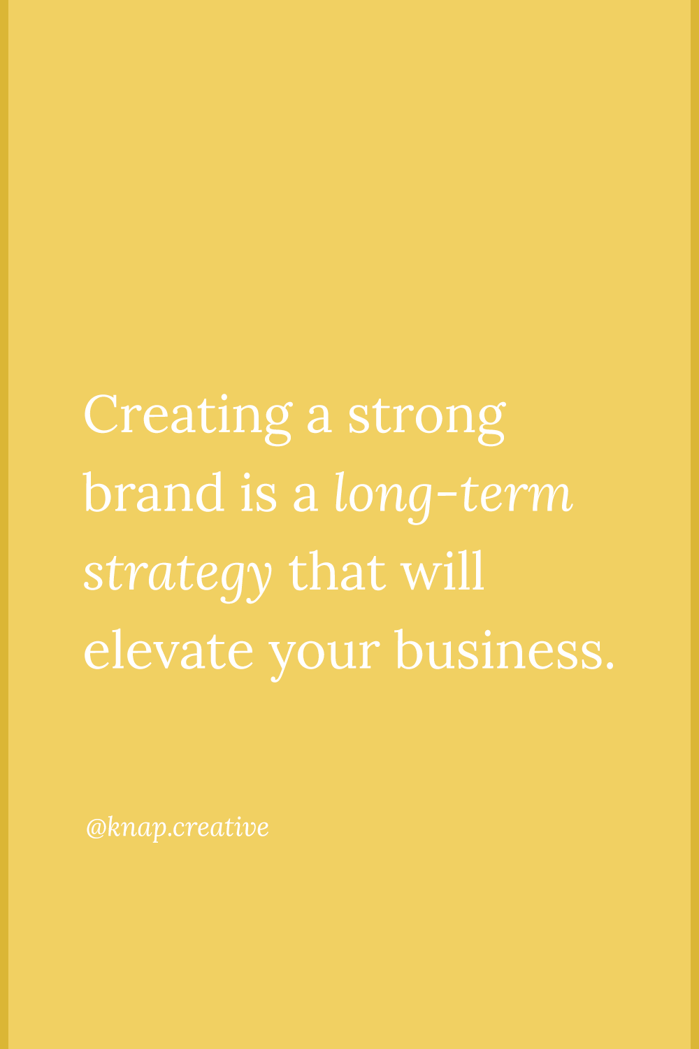 How to Build a Timeless, Memorable, True-to-You Brand (2)