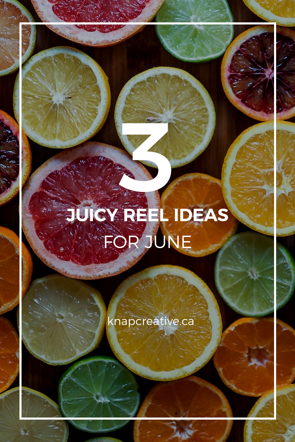 3 Juicy Reel Ideas for June