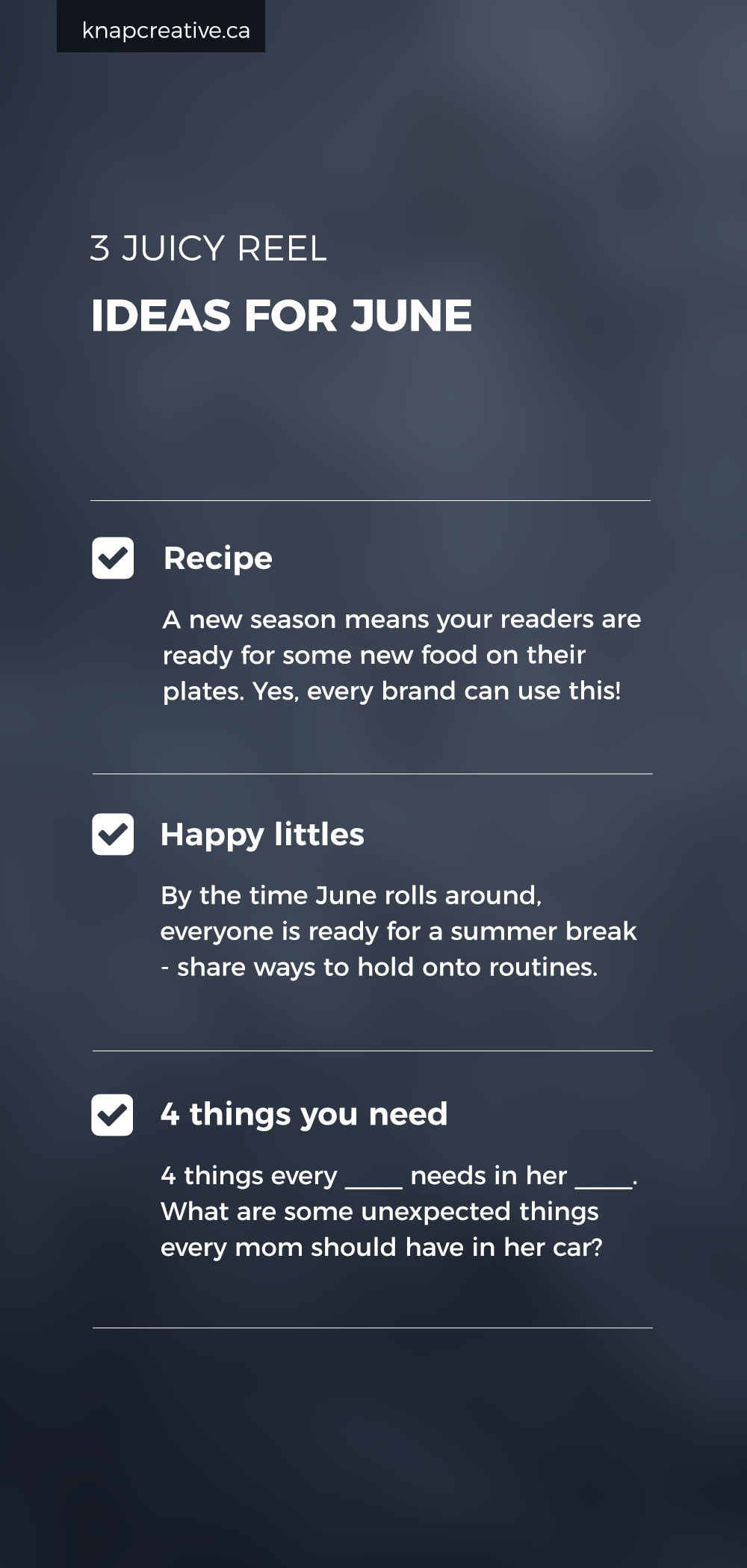 3 Juicy Reel Ideas for June