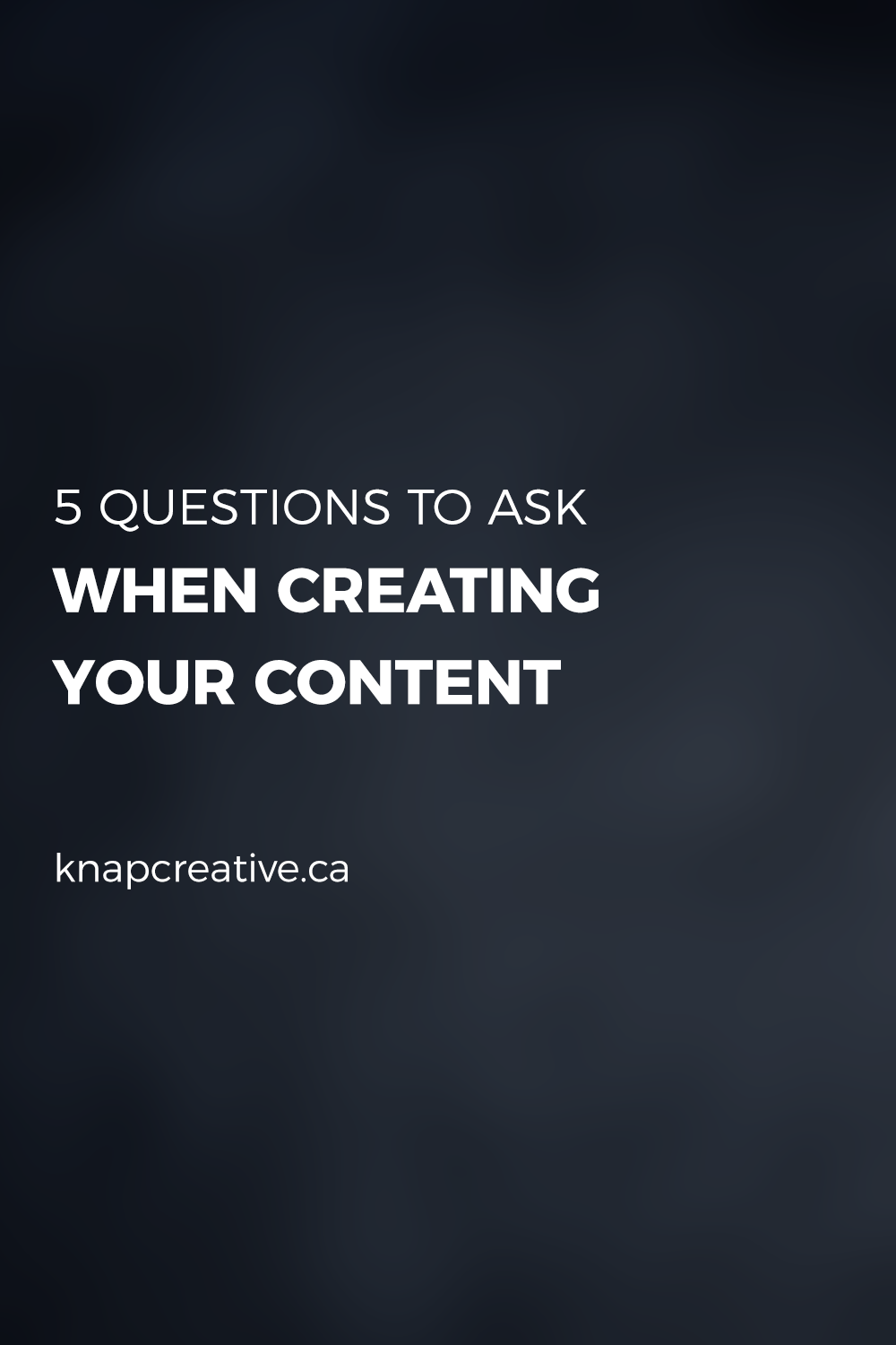 5 Questions to Ask When Planning Your Content