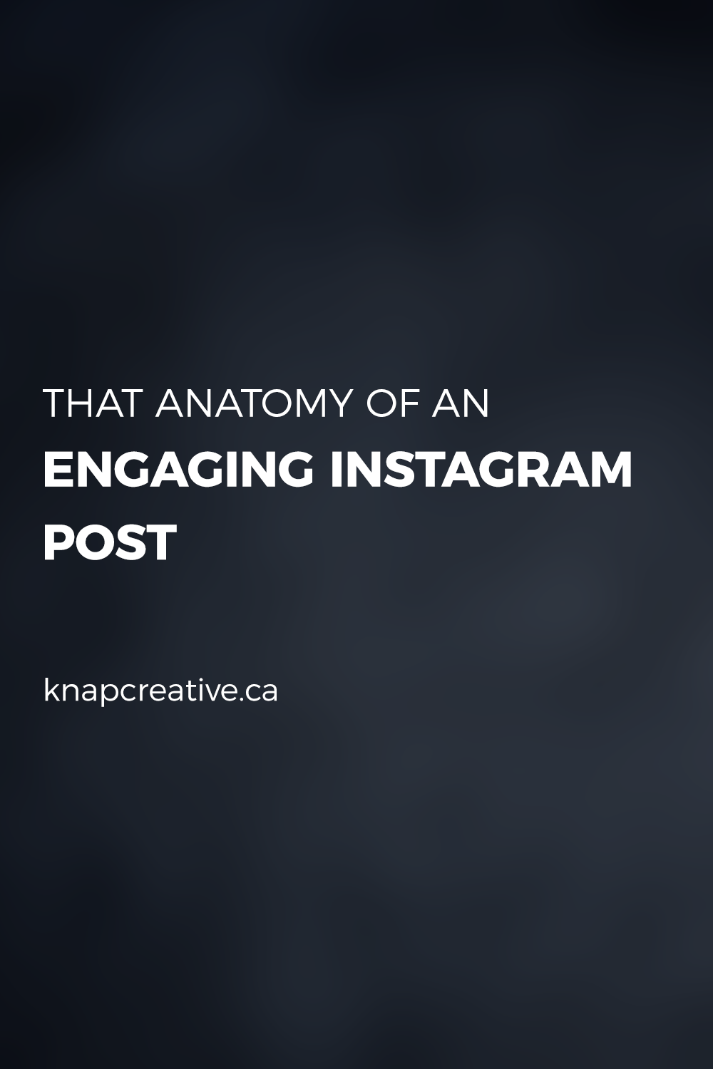 The Anatomy of an Engaging IG Post