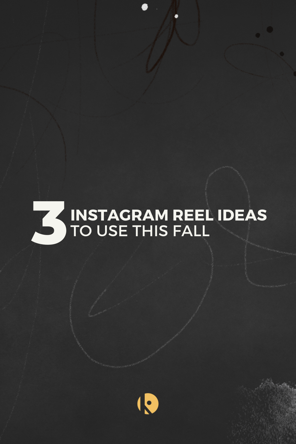 3 Instagram Reel Ideas to Use This Fall 3 Instagram Reel Ideas to Use This Fall
